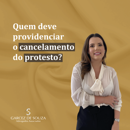 Quem deve providenciar o cancelamento do protesto?